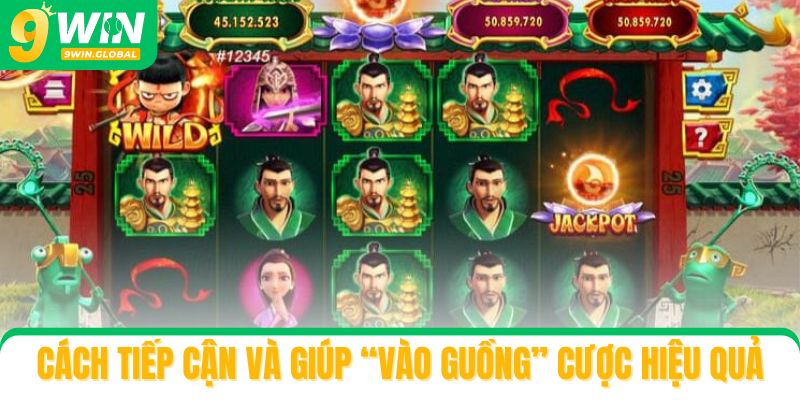 Cách tiếp cận và giúp “vào guồng” cược hiệu quả