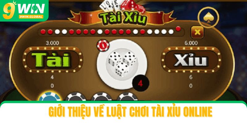 Giới thiệu về luật chơi tài xỉu online
