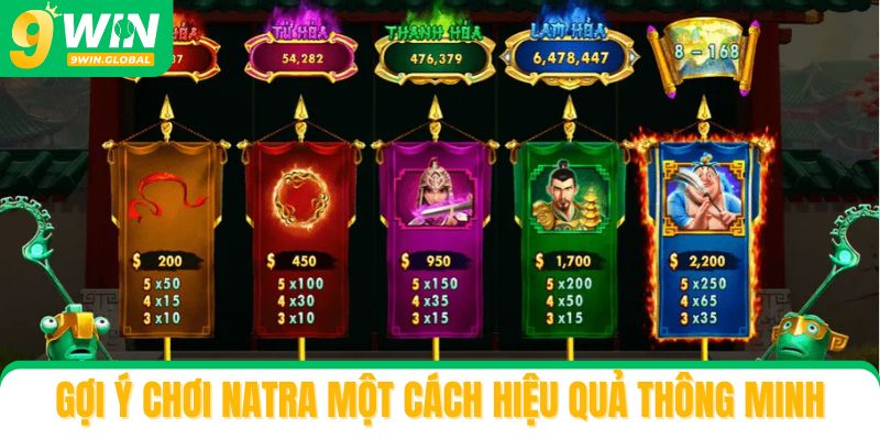 Gợi ý chơi Natra thông minh cho người mới bắt đầu