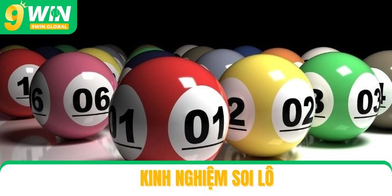 Kinh nghiệm soi lô - Dự đoán xổ số miền Bắc