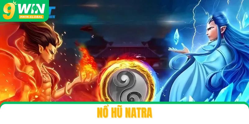 Trải Nghiệm Nổ Hũ Natra: Khi Thần Thoại Hóa Thành Slot