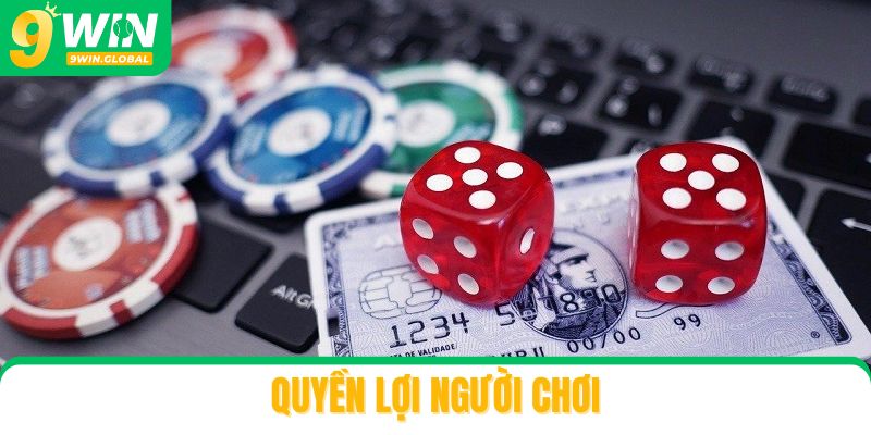 Quyền lợi người chơi trong các điều khoản tại 9win